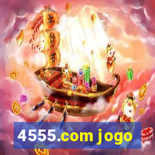 4555.com jogo